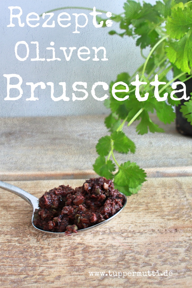 kochen mit Tupper Oliven bruscetta